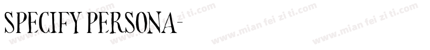 Specify PERSONA字体转换